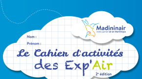Le cahier d’activité des Exp’Air - 2e édition 