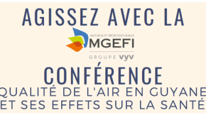 Conférence Qualité de l’air en Guyane et ses effets sur la santé